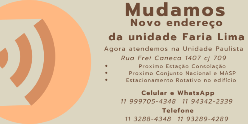 Unidade Faria Lima - mudamos de Endereço